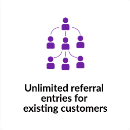 Unlimited referral entries for existing customers